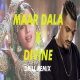 Maar Dala X Divine Remix Poster