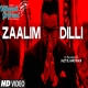'Zaalim Dilli' Poster