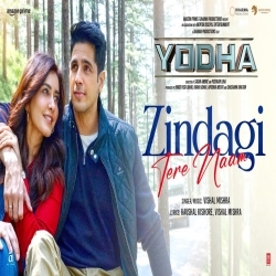 Zindagi Tere Naam (YODHA) Poster