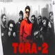 TORA 2 (Sumit Goswami) Poster